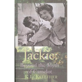 Jackie: Beyond the Myth of Camelot: A Passion for Artists & Authors - Paperback