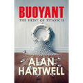 Buoyant: The Heist of Titanic II - Paperback