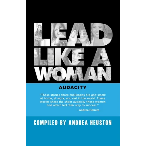 Lead Like a Woman: Audacity - Paperback
