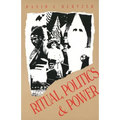 Ritual, Politics, and Power (Revised) - Paperback