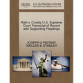 Rath V. Crosby U.S. Supreme Court Transcript of Record with Supporting Pleadings - Paperback