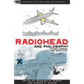 Radiohead and Philosophy: Fitter Happier More Deductive - Paperback