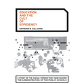 Education and the Cult of Efficiency - Paperback