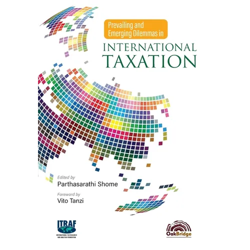 Prevailing and Emerging Dilemmas in International Taxation - Hardcover