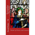 Resounding the Psalms: Poems of Praise and Lament - Paperback