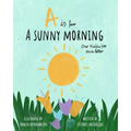 A Sunny Morning - Haiku Alphabet Book: Learn my ABC's through kids poetry - Paperback