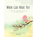 When God Made You - Paperback