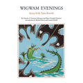 Wigwam Evenings: Sioux Tales Retold - Paperback