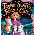 Taylor Swift's Famous Cats: Stories of Taylor Swift's Furry Family Featuring Meredith, Olivia & Benjamin (Swiftie Must Reads) - Hardcover