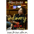 Ordinary to Extraordinary - Paperback