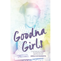 Goodna Girls: A History of Children in a Queensland Mental Asylum - Paperback