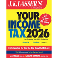 J.K. Lasser's Your Income Tax 2026: For Preparing Your 2025 Tax Return - Paperback