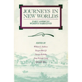 Journeys in New Worlds: Early American Women's Narratives - Paperback