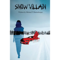 Snow Villain - Paperback