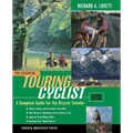 The Essential Touring Cyclist: The Complete Guide for the Bicycle Traveler - Paperback