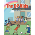 The DP Kids: The Diverse Posse Kids - Hardcover