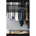 Fundamentals for Successful and Sustainable Fashion Buying and Merchandising - Paperback