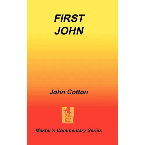 An Exposition of First John - Hardcover