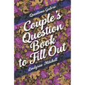 Questions Galore - Couple's Question Book to Fill Out - Paperback