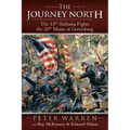 The Journey North: The 15th Alabama Fights the 20th Maine at Gettysburg - Paperback