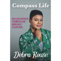 Compass Life My Journey Through Breast Cancer - Paperback
