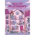 A Quick & Easy Guide to Healthy Relationships - Paperback