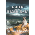Guild of the Beach Rats - Paperback