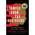 Stamped from the Beginning: The Definitive History of Racist Ideas in America - Paperback