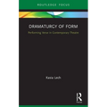 Dramaturgy of Form: Performing Verse in Contemporary Theatre - Paperback