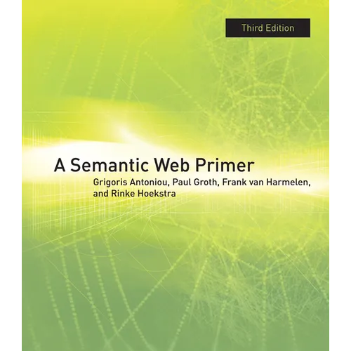 A Semantic Web Primer, third edition - Paperback