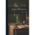 Anna Karenin .. - Paperback