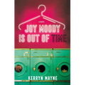 Joy Moody Is Out of Time - Hardcover