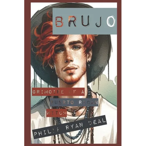 Brujo: Grimoire of a Puerto Rican Witch - Paperback