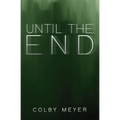 Until the End - Paperback