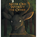 Never One Without the Other - Hardcover