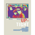 Up-Tight: The Velvet Underground Story - Paperback