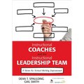 Instructional Coaches and the Instructional Leadership Team: A Guide for School-Building Improvement - Paperback