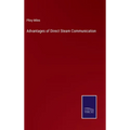 Advantages of Direct Steam Communication - Hardcover