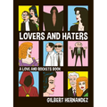 Lovers and Haters: A Love and Rockets Book - Paperback