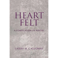 Heart Felt: A Compilation of poetry - Paperback
