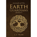 Journals of The Earth Guardians - Series 1 - Collective Edition - Paperback