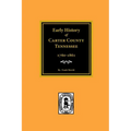 Early History of Carter County, Tennessee - Paperback
