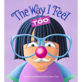 The Way I Feel Too - Hardcover