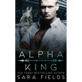 Alpha King: A Dark Mafia Shifter Romance - Paperback