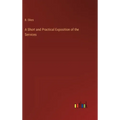 A Short and Practical Exposition of the Services - Hardcover