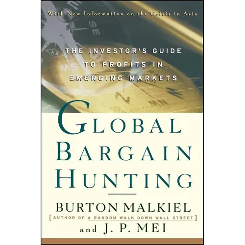 Global Bargain Hunting: The Investor's Guide to Profits in Emerging Markets - Paperback