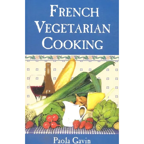 French Vegetarian Cooking - Paperback