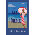 The Art of Murder: A 1930s Golden Age Cosy Mystery - Paperback
