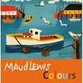 Maud Lewis Colours - Hardcover