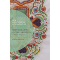 Refugee Lives in the Archives: A Pacific Imaginary - Paperback